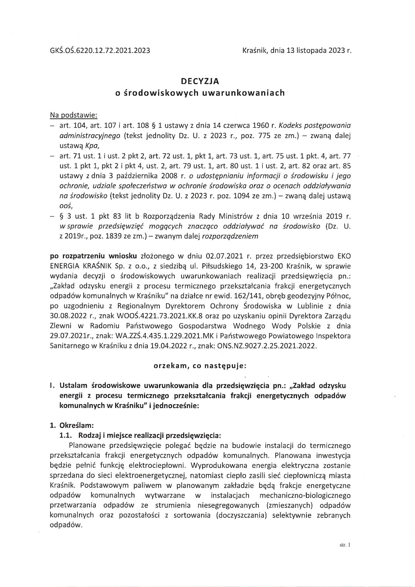 Decyzja środowiskowa w sprawie planowanej w mieście budowy zakładu odzysku energii.
